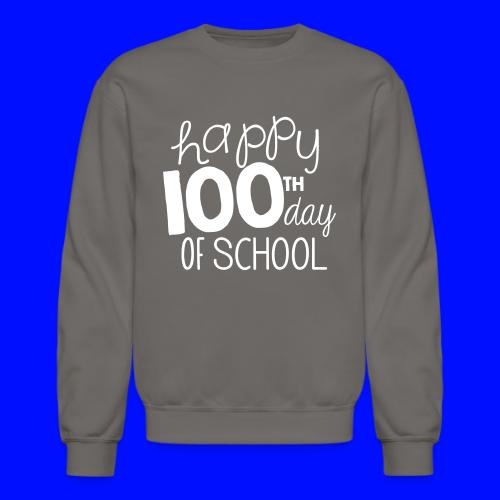 Happy 100th Day of School Chalk Teacher T-Shirt - Unisex Crewneck Sweatshirt
