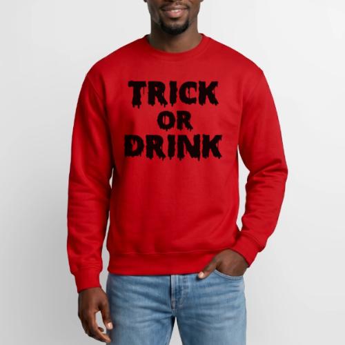 TRICK OR DRINK - Unisex Crewneck Sweatshirt