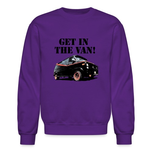 Get In The Van - Unisex Crewneck Sweatshirt