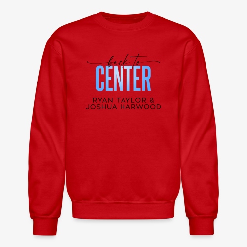 Back to Center Title Black - Unisex Crewneck Sweatshirt