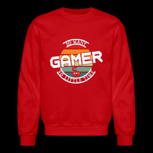 So Many Games, So Little Time - Unisex Crewneck Sweatshirt