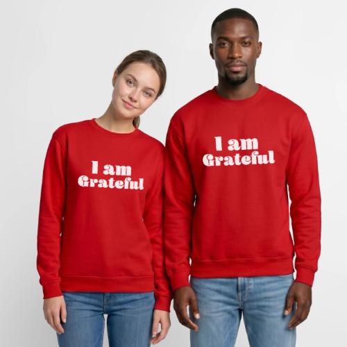 I Am Grateful Affirmation Quote Merch - Unisex Crewneck Sweatshirt