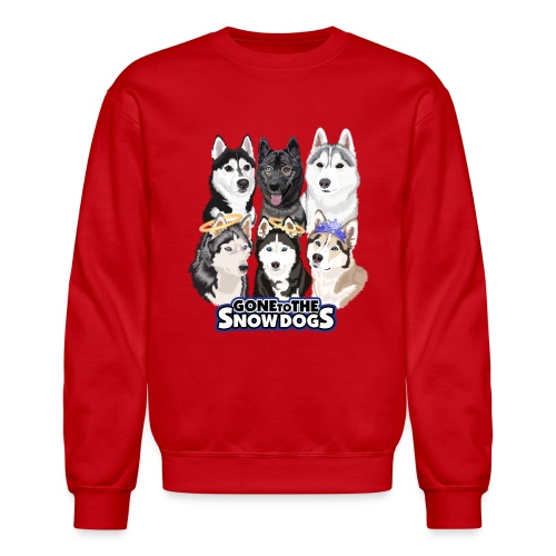 The Gone to the Snow Dogs Husky Pack - Unisex Crewneck Sweatshirt