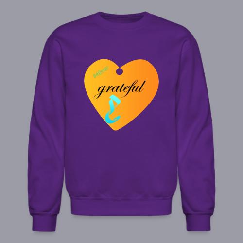 GRATEFUL - Unisex Crewneck Sweatshirt