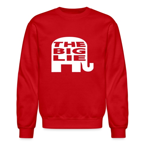 The Big Lie GOP Logo - Unisex Crewneck Sweatshirt