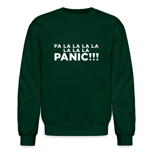 Funny ADHD Panic Attack Quote - Unisex Crewneck Sweatshirt