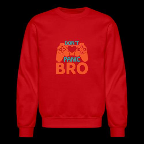 Don't Panic Bro! Heart Gamer - Unisex Crewneck Sweatshirt