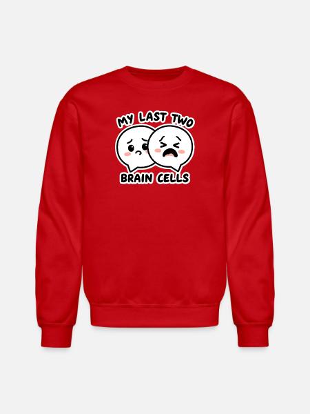 My Last Two Brain Cells - Unisex Crewneck Sweatshirt - red