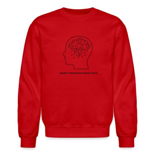 heavy thoughts-quiet soul - Unisex Crewneck Sweatshirt