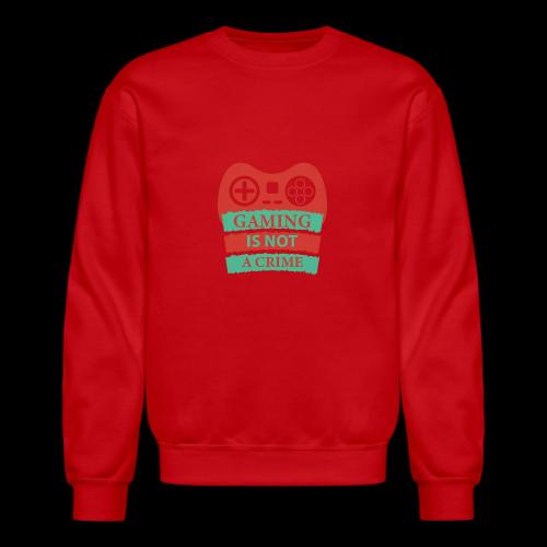 Gaming Is Not A Crime! - Unisex Crewneck Sweatshirt
