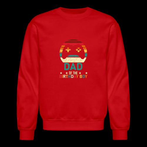 Dad of the Birthday Boy Gamer - Unisex Crewneck Sweatshirt