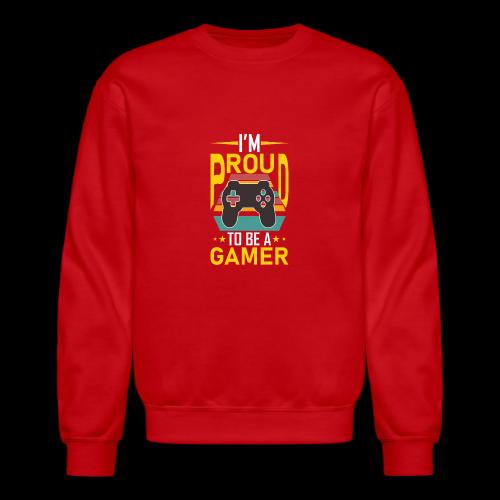 I'm Proud To Be A Gamer - Unisex Crewneck Sweatshirt