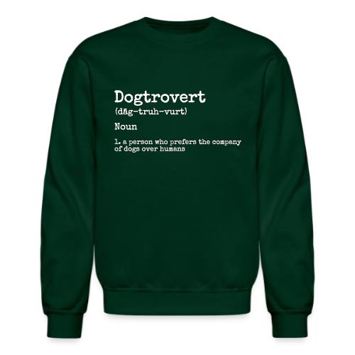 Dogtrovert - Unisex Crewneck Sweatshirt