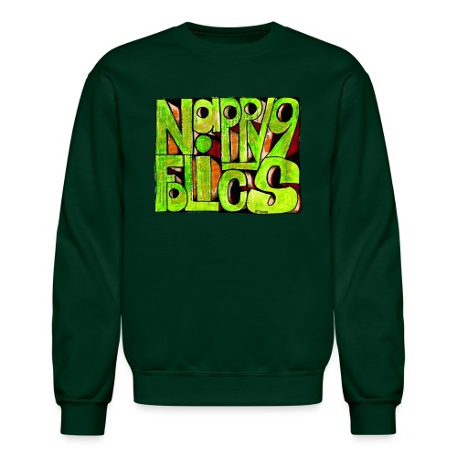 nappy9folics design - Unisex Crewneck Sweatshirt