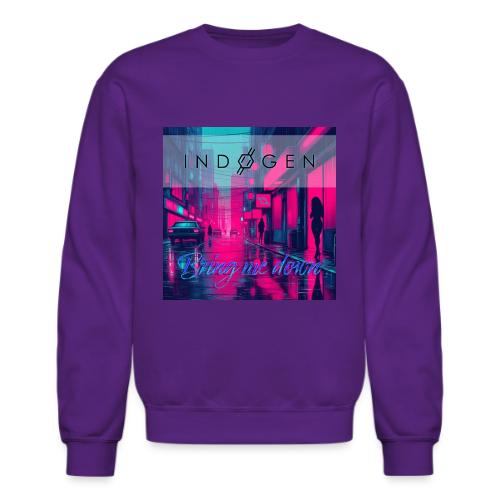 Indogen Bring Me Down - Unisex Crewneck Sweatshirt