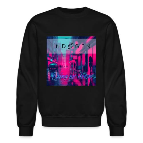 Indogen Bring Me Down - Unisex Crewneck Sweatshirt