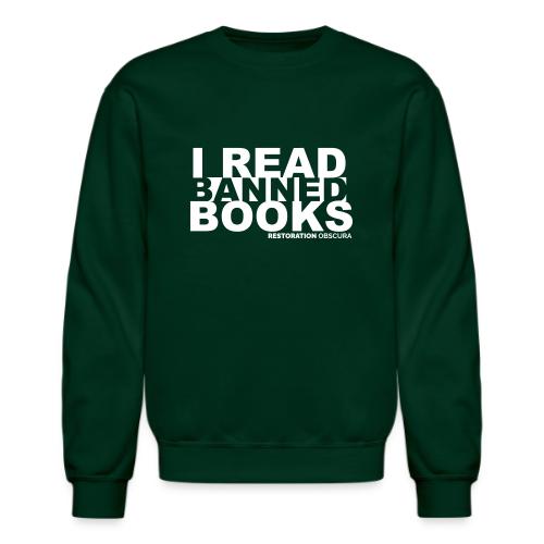 RO I Read Banned Books - Unisex Crewneck Sweatshirt