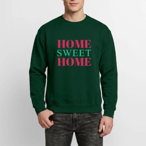 Home Sweet Home Typography Design - Unisex Crewneck Sweatshirt