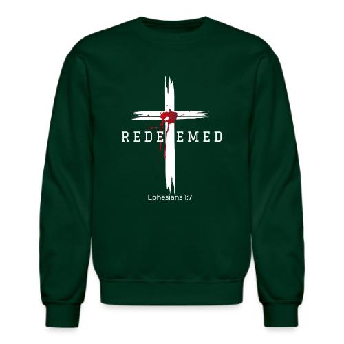 Redeemed by the blood of Jesus - Ephesians 1:7 - Unisex Crewneck Sweatshirt