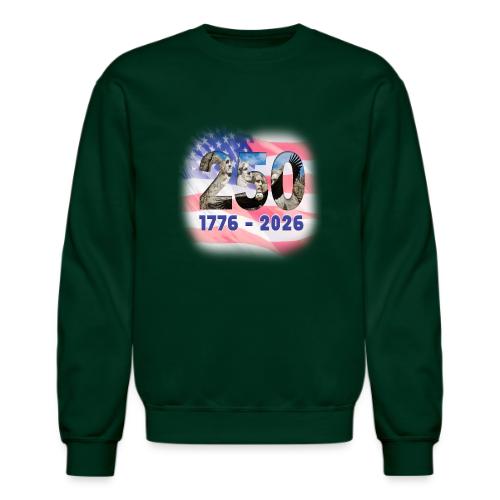 1776 - 2026 | 250 Years USA - Unisex Crewneck Sweatshirt