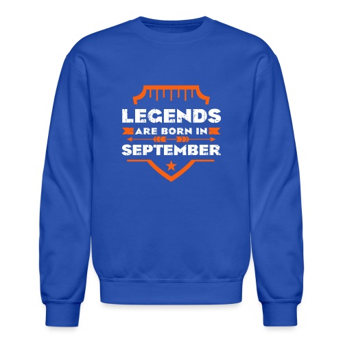 Legends of SEPTEMBER - Unisex Crewneck Sweatshirt