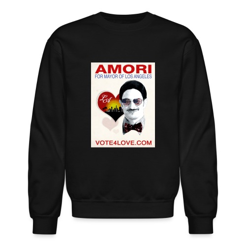 Amori for Mayor of Los Angeles eco friendly shirt - Unisex Crewneck Sweatshirt