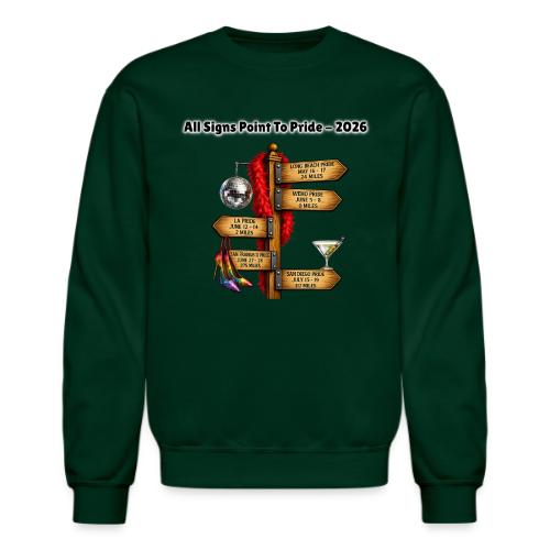 All Signs Point To Pride - Unisex Crewneck Sweatshirt
