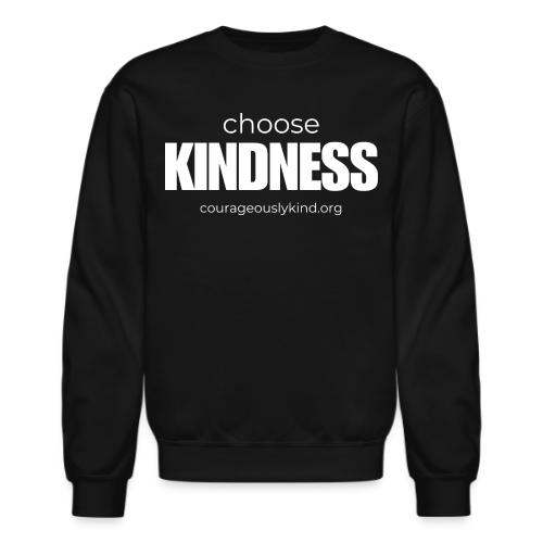 Choose Kindness! - Unisex Crewneck Sweatshirt