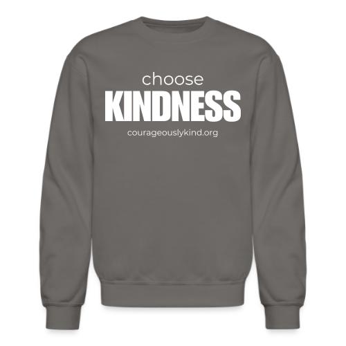 Choose Kindness! - Unisex Crewneck Sweatshirt