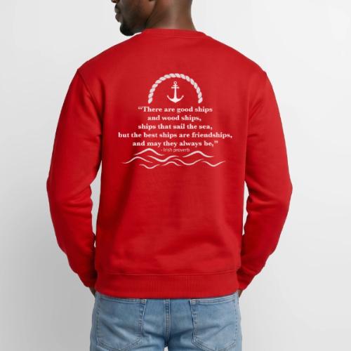 There are good ships and there are wood ships - Unisex Crewneck Sweatshirt