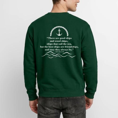 There are good ships and there are wood ships - Unisex Crewneck Sweatshirt