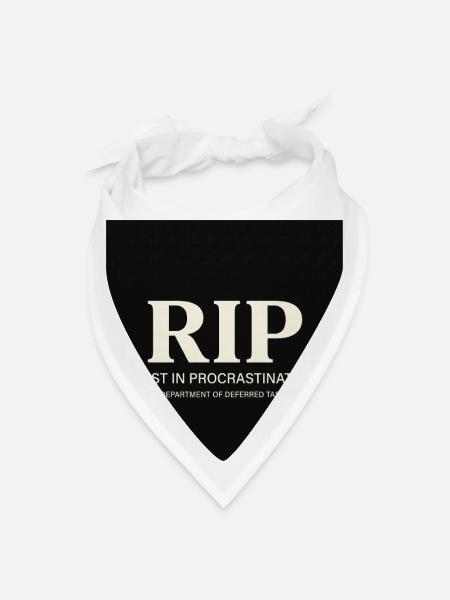 RIP Rest in Procrastination - Bandana - white - Front