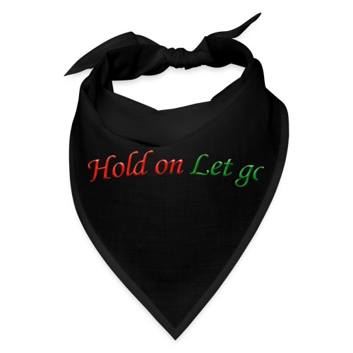 Hold On Let Go # 1 - Bandana
