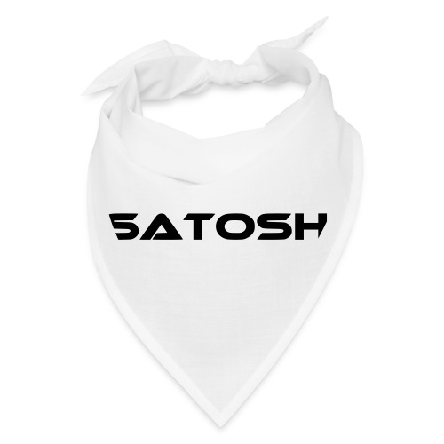 satoshi stroke only one word satoshi, bitcoiner - Bandana
