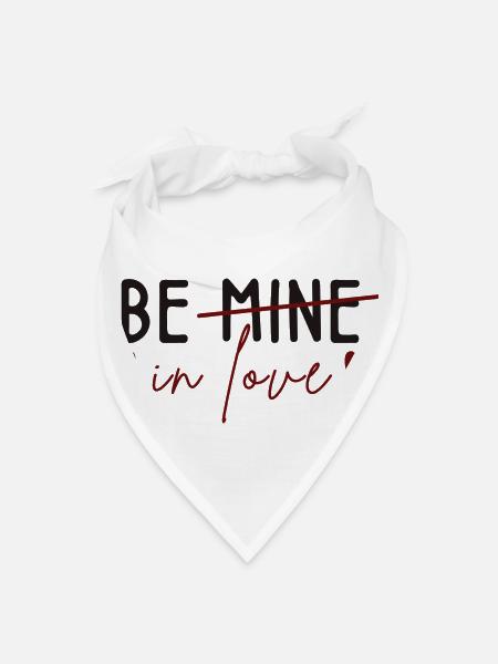 Be in love with me - Bandana - white