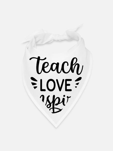 Teach Love Inspire - Bandana - white