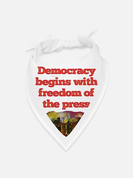 Democracy Freedom Of The Press Hong Support Free - Bandana - white