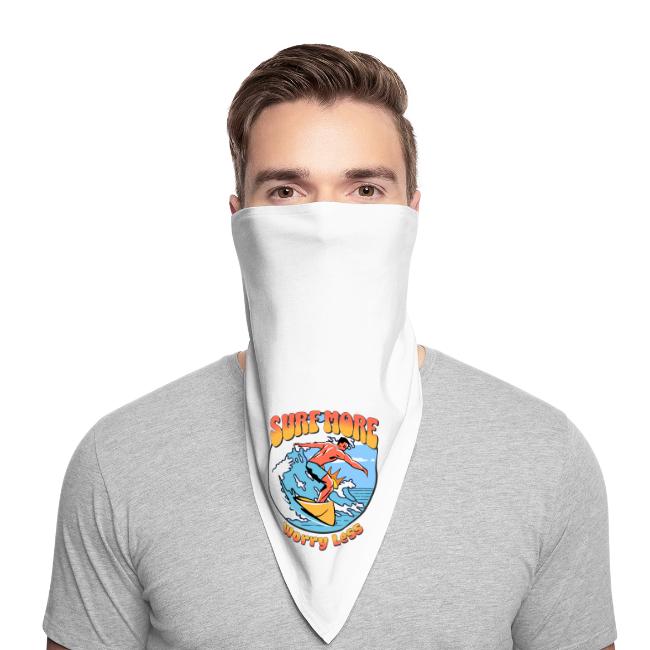 Surf More Worry Less