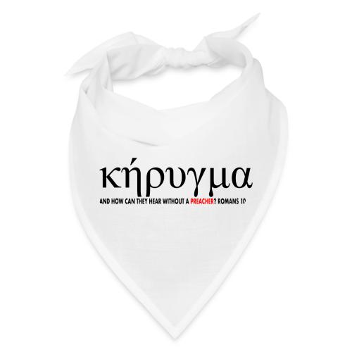 Kerygma to proclaim preach - Bandana