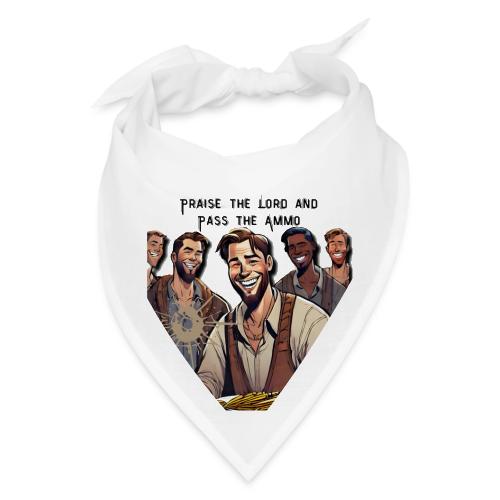 Praise the Lord and Pass the Ammunation 2 - Bandana