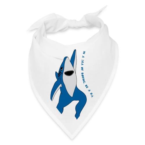 Be a Dancing Shark! - Bandana
