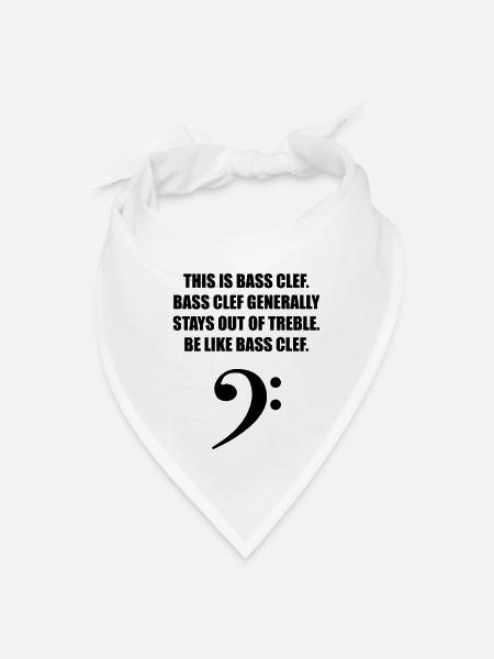 This is Bass clef for the best bassist bass player - Bandana - white - Front