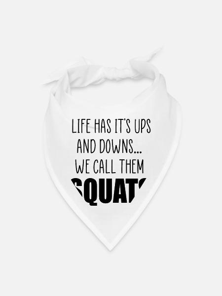 Squats quote - Bandana - white - Front