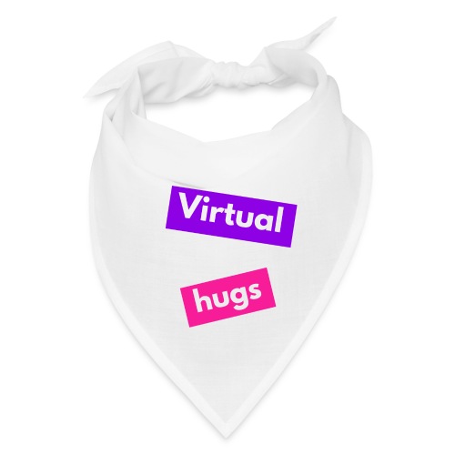 Virtual hugs - Bandana