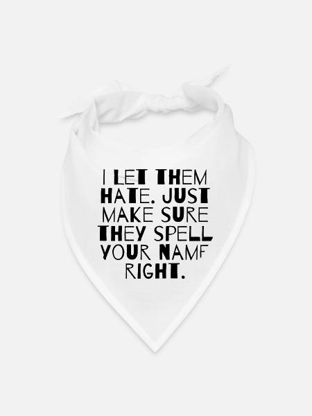 letthemhatehighres - Bandana - white - Front