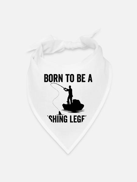DESIGNBorn to be a fishing legend - Bandana - white