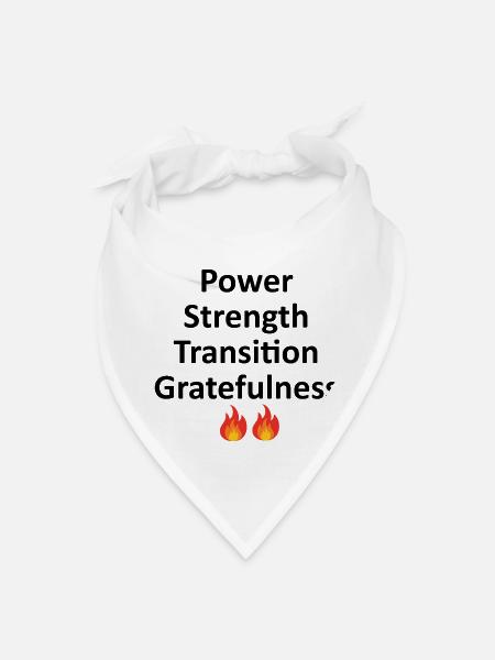 POWER STRENGTH TRANSITION GRATEFULNESS - BLACK - Bandana - white - Front