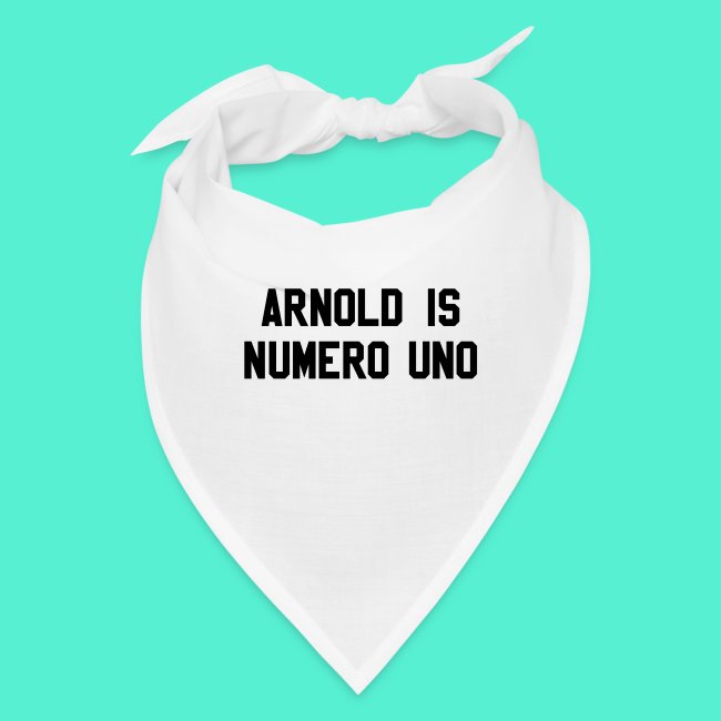 arnold is numero uno
