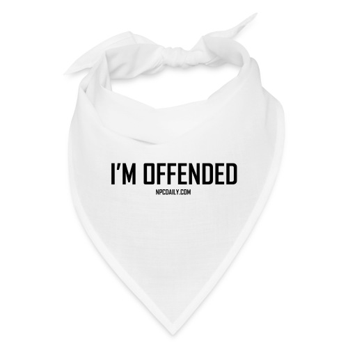 I m Offended but in Dark - Bandana