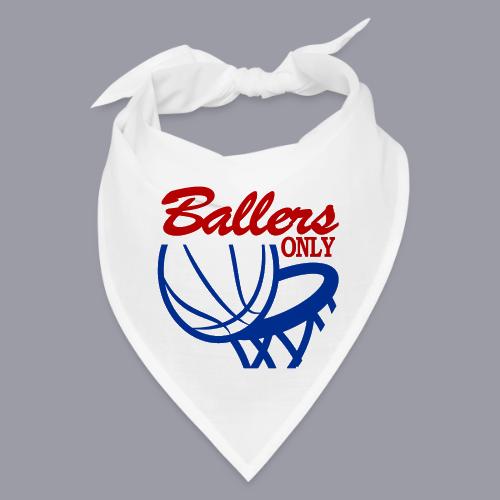 BALLERS ONLY - Bandana